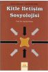 Kitle İletişim Sosyolojisi