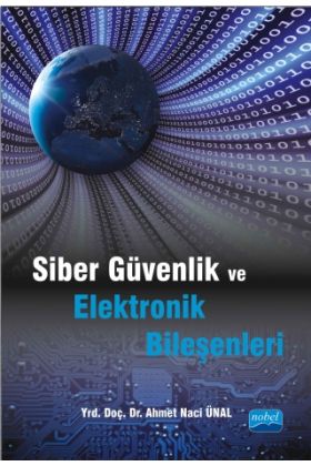Siber Güvenlik ve Elektronik Bileşenleri