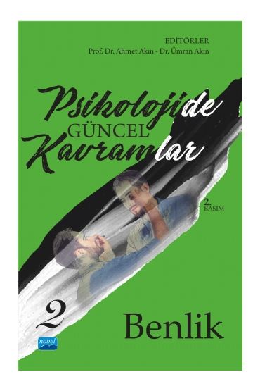 Psikolojide Güncel Kavramlar - 2 - BENLİK