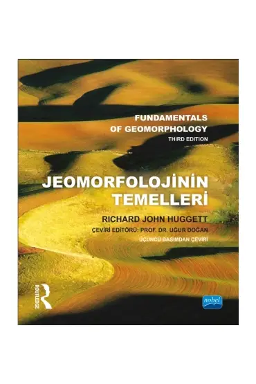 JEOMORFOLOJİNİN TEMELLERİ - Fundamentals of Geomorphology