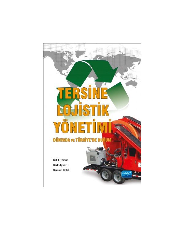 TERSİNE LOJİSTİK YÖNETİMİ – Dünyada ve Türkiye’de Durum