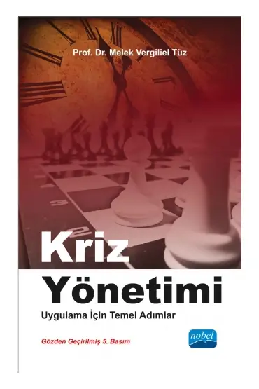 KRİZ YÖNETİMİ - Uygulama İçin Temel Adımlar