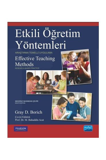 ETKİLİ ÖĞRETİM YÖNTEMLERİ - Araştırma Temelli Uygulama - EFFECTIVE TEACHING METHODS- Research-Based Practice