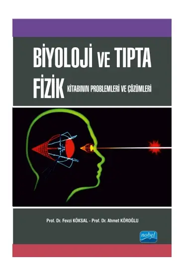 Biyoloji ve Tıpta Fizik Kitabının Problemleri ve Çözümleri