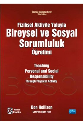 FİZİKSEL AKTİVİTE YOLUYLA BİREYSEL VE SOSYAL SORUMLULUK ÖĞRETİMİ - Teaching Personal and Social Responsibility Through 
