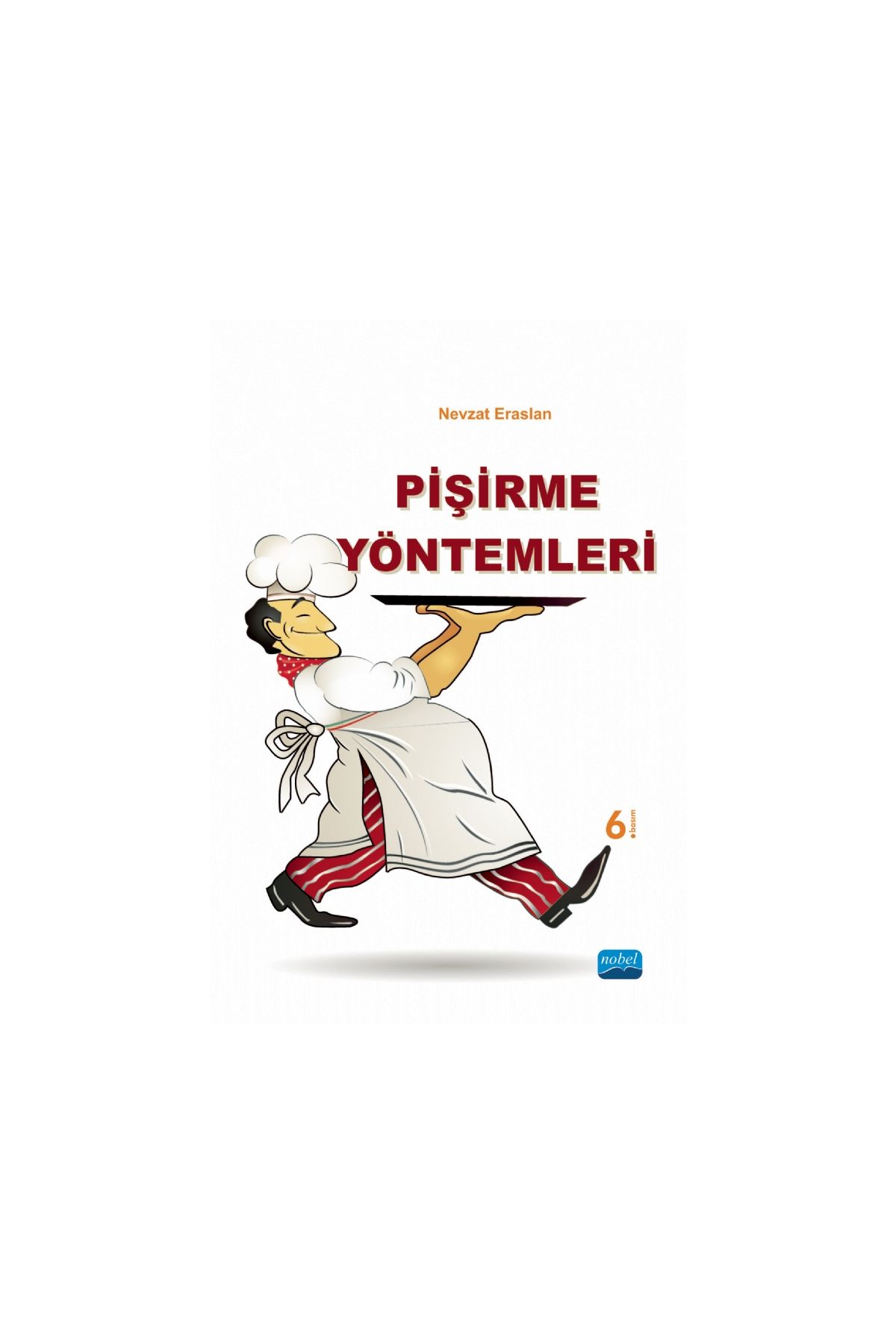 Pişirme Yöntemleri