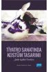 Tiyatro Sanatında Kostüm Tasarımı