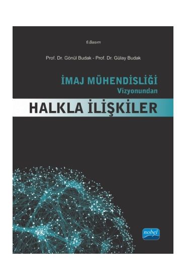 İmaj Mühendisliği Vizyonundan HALKLA İLİŞKİLER