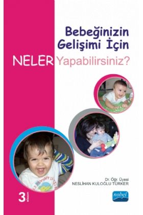 Bebeğinizin Gelişimi İçin Neler Yapabilirsiniz?