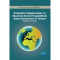Konjonktür Dalgalanmaları ve Ekonomik Krizler Perspektifinde Dünya Ekonomileri ve Türkiye                -Uygulama ve Analiz