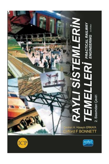 RAYLI SİSTEMLERİN TEMELLERİ - Practical Railway Engineering(RAYLI SİSTEMLER DEĞİŞTİ BASMAYALIM DEDİK)