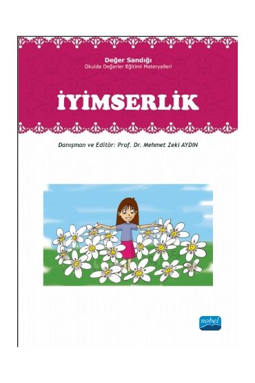 İYİMSERLİK: Değer Sandığı - Okulda Değerler Eğitimi Materyalleri