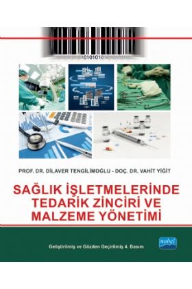 Sağlık İşletmelerinde Tedarik Zinciri ve Malzeme Yönetimi