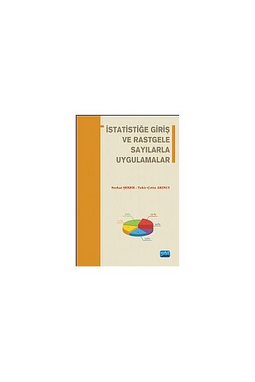 İstatistiğe Giriş ve Rastgele Sayılarla Uygulamalar