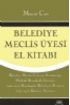 Belediye Meclis Üyesi El Kitabı