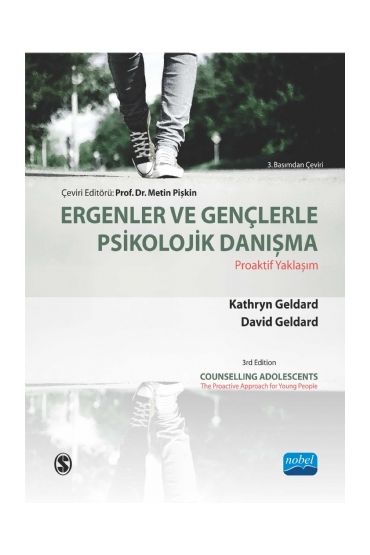 ERGENLER VE GENÇLERLE PSİKOLOJİK DANIŞMA -Proaktif Yaklaşım / Counselling Adolescents- The Proactive Approach for Young Pe