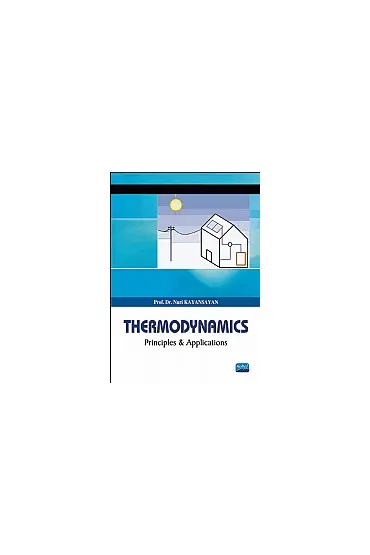 Thermodynamics - Principles and Applications