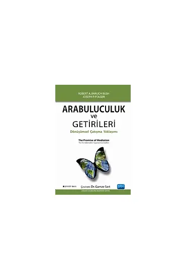 ARABULUCULUK ve GETİRİLERİ / The Promise of Mediation