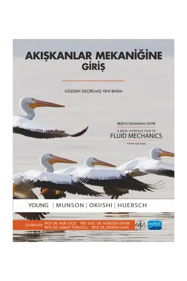 AKIŞKANLAR MEKANİĞİNE GİRİŞ / A Brief Introduction to Fluid Mechanics