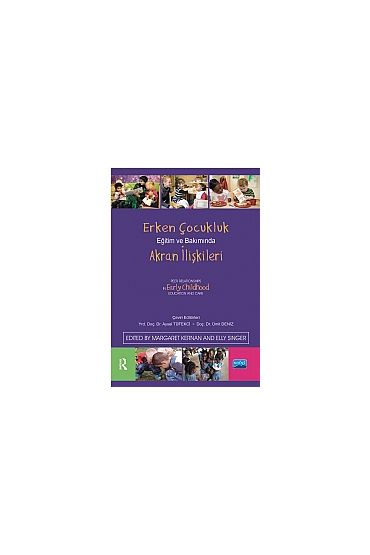 Erken Çocukluk Eğitim ve Bakımında AKRAN İLİŞKİLERİ / Peer Relationships in Early Childhood Education and Care