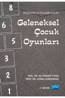 İlköğretim ve Ortaöğretimde Geleneksel Çocuk Oyunları