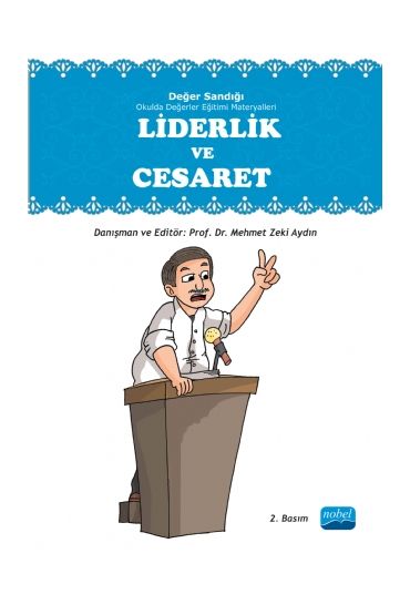 LİDERLİK ve CESARET - Değer Sandığı Okulda Değerler Eğitimi Materyalleri
