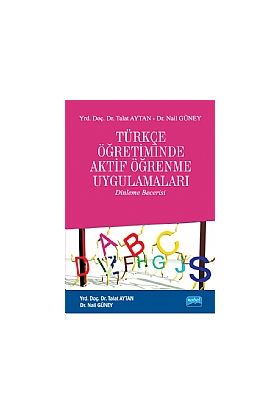 Türkçe Öğretiminde Aktif Öğrenme Uygulamaları (Dinleme Becerisi)