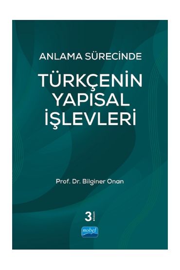 Anlama Sürecinde TÜRKÇENİN YAPISAL İŞLEVLERİ
