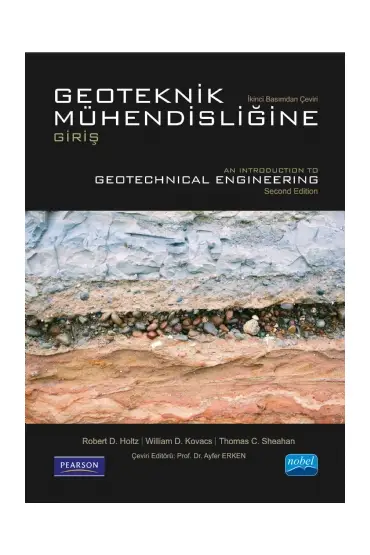 GEOTEKNİK MÜHENDİSLİĞİNE GİRİŞ - Introduction to Geotechnical Engineering