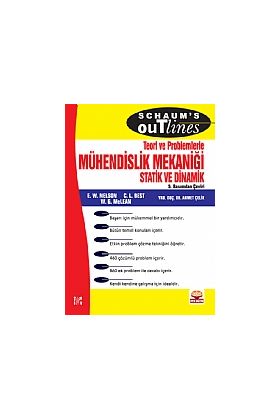 Mühendislik Mekaniği Statik ve Dinamik Teori ve Problemlerle / Engineering Mechanics Statics and Dynamics - Schaum&39s
