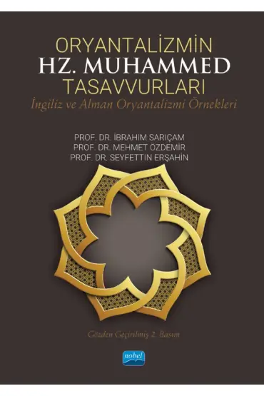 ORYANTALİZMİN HZ. MUHAMMED TASAVVURLARI - İngiliz ve Alman Oryantalizmi Örnekleri