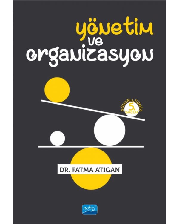 Yönetim ve Organizasyon