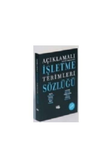 Açıklamalı İşletme Terimleri Sözlüğü - İngilizce Karşılıklarıyla