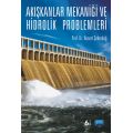 Akışkanlar Mekaniği ve Hidrolik Problemleri