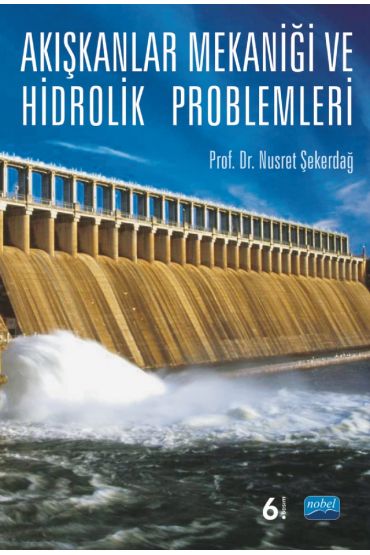 Akışkanlar Mekaniği ve Hidrolik Problemleri