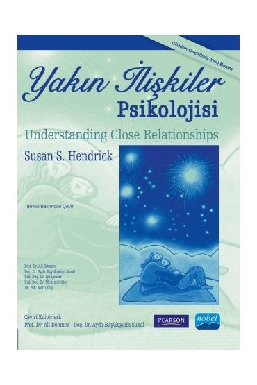 YAKIN İLİŞKİLER PSİKOLOJİSİ, Understanding Close Relationships
