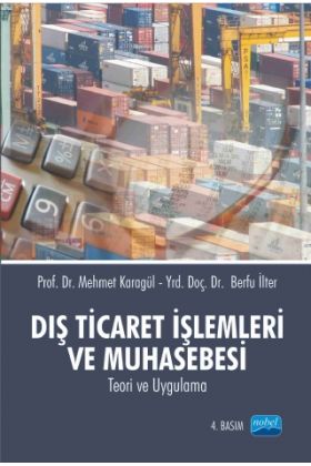 Dış Ticaret İşlemleri ve Muhasebesi