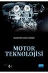 Motor Teknolojisi