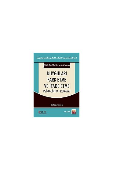 Duyguları Fark Etme ve İfade Etme Psiko-Eğitim Programı