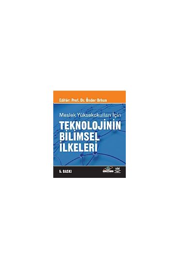 Teknolojinin Bilimsel İlkeleri