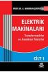Elektrik Makinaları Cilt 1 (SATMIYOR BASILMAYACAK)