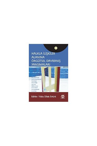 Halkla İlişkiler Alanına Örgütsel Davranış Yansımaları