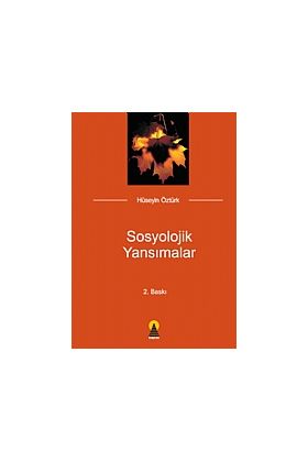 Sosyolojik Yansımalar