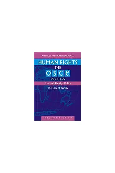 Human Rights The OSCE Process Law and Foreign Polıcy