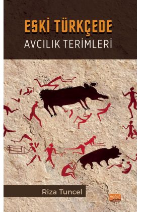 Eski Türkçede Avcılık Terimleri