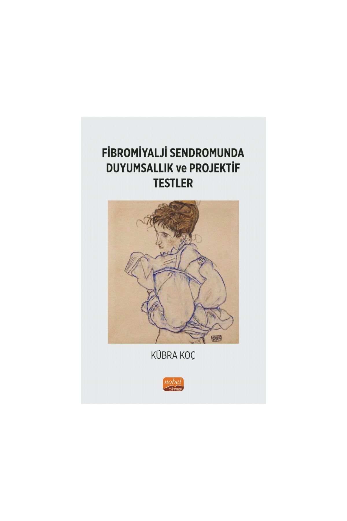 Fibromiyalji Sendromunda Duyumsallık ve Projektif Testler