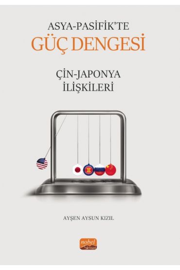 Asya Pasifik’te Güç Dengesi: Çin-Japonya İlişkileri
