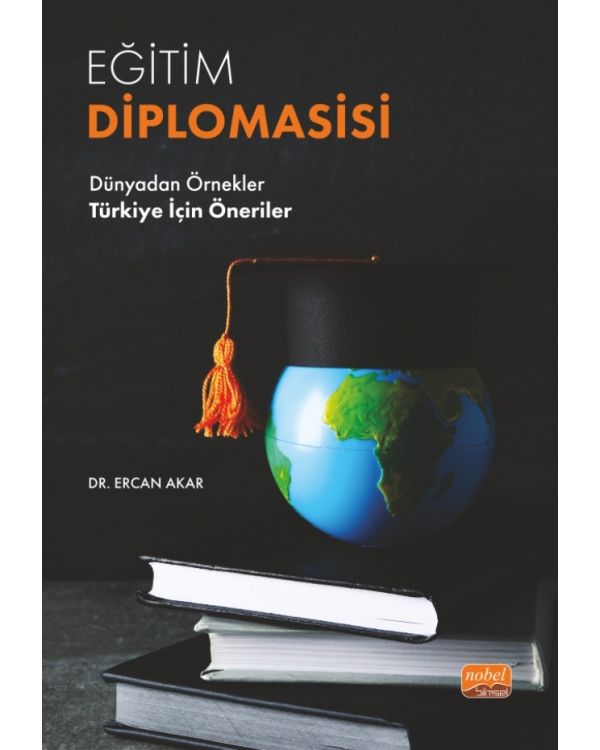 EĞİTİM DİPLOMASİSİ Dünyadan Örnekler - Türkiye İçin Öneriler
