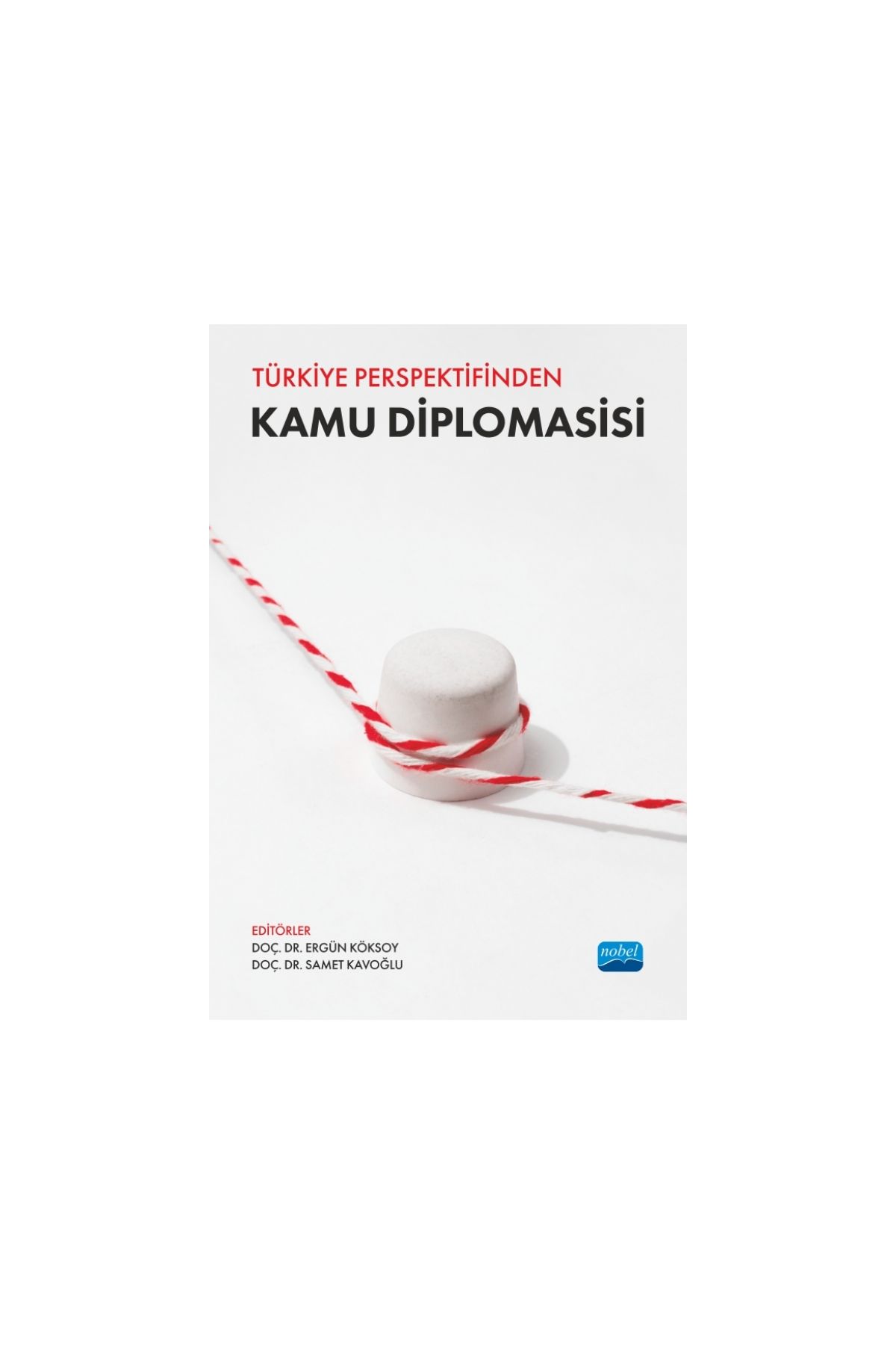 Türkiye Perspektifinden Kamu Diplomasisi