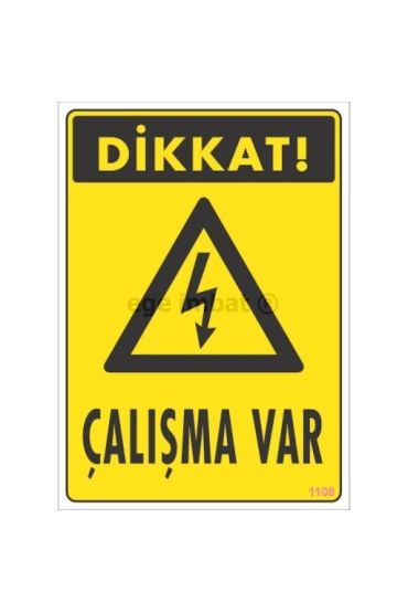  202 Dikkat Çalışma Var Uyarı Levhası 17,5x25 KOD:1108